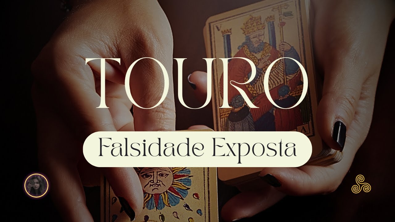TOURO • A Justiça Divina Age Contra Toda Falsidade