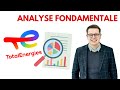 Comment analyser une action en bourse  total energies analyse fondamentale