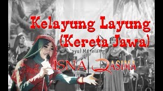 QASIMA – Kelayung Layung (Kereta Jawa)