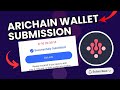 How to submit your Arichain wallet | Submit EVM to be eligible for Arichain Airdrop | Wallet update