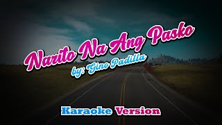 Narito Na Ang Pasko - Gino Padilla - karaoke