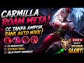 CARMILLA ROAM META! CC Tanpa Ampun, Rank Auto Naik!
