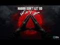 Habibi Don T Let Go Official Lyrical Video Arabic Electro Pop 