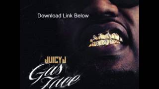 FULL MIXTAPE Gas Face - Juicy J Free DOWNLOAD