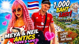 LOST 1,000 BAHT! 😱 Maya & Neil’s Crazy Pattaya Adventure 🇹🇭❤️