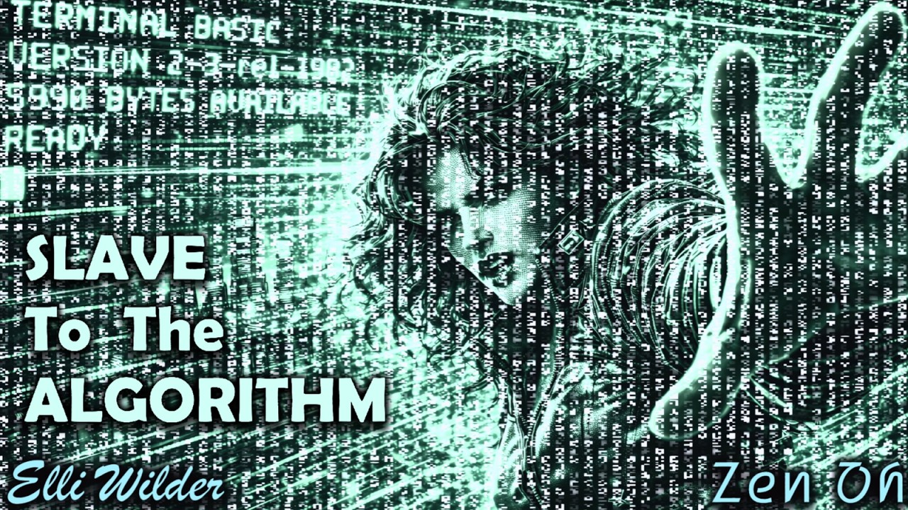 Zen Algorith SLAVE TO THE ALGORITHM – Elli Wilder x Zen Oh | Retro Cyberpunk AI ...