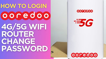 Oredoo Router Login and WiFi Password Change  | Oredoo ZLT x28 4G /5G Router Login