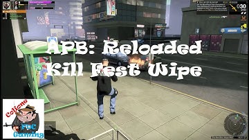 APB: Reloaded - Kill Fest Wipe