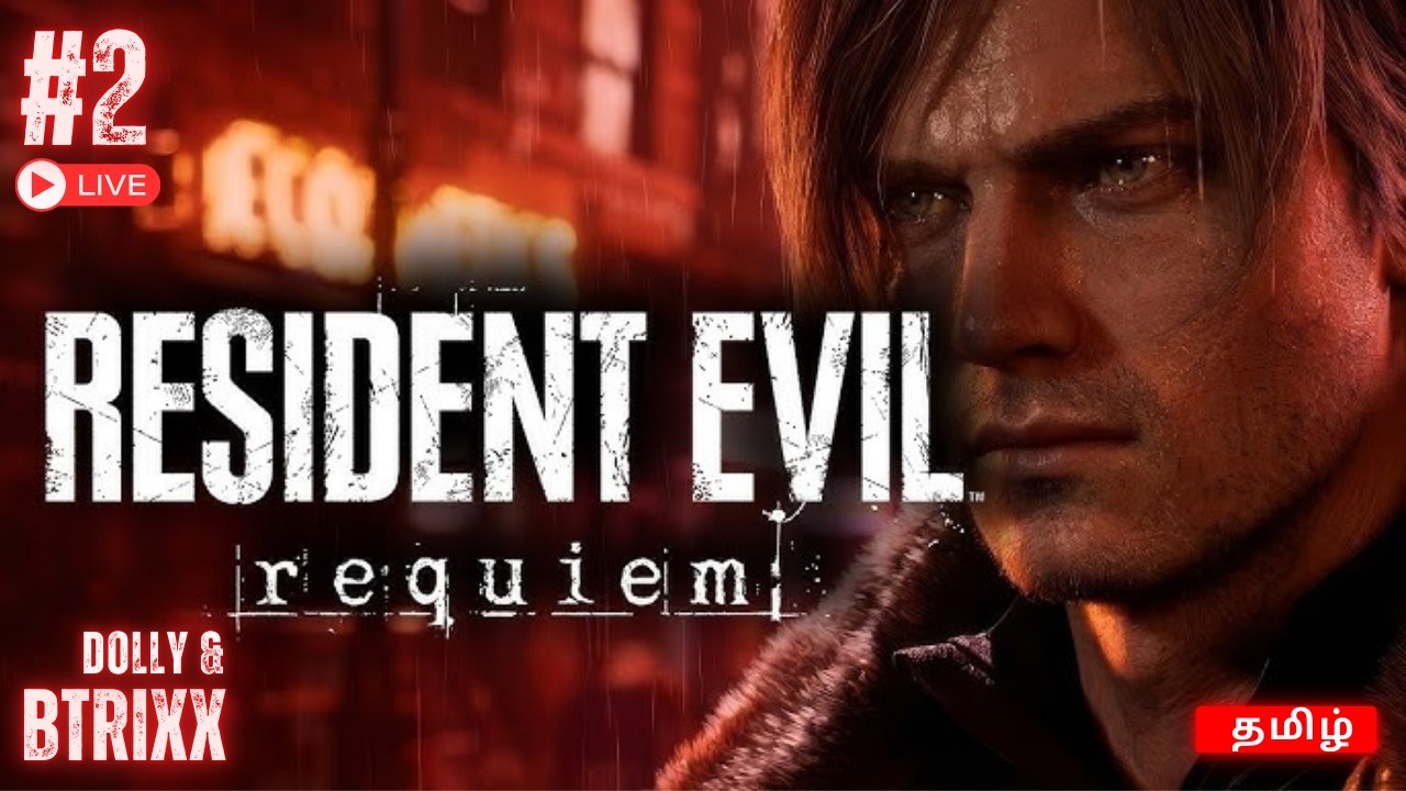 RESIDENT EVIL REQUIEM || தமிழ் LIVE Gameplay || Part 2 - YouTube