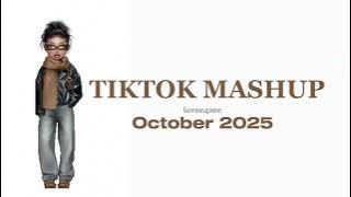 Tiktok mashup 🤎 | October 2025 | *NOT CLEAN*