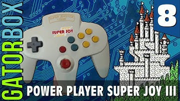 Power Player Super Joy III, Part 8 | GatorUNbox