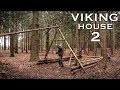 Building a Viking House in the Forest: Timber Frame | Bushcraft Project (PART 2)