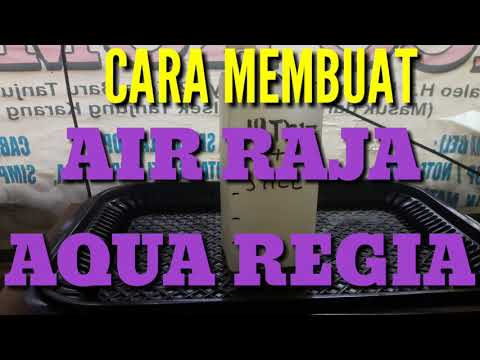 Video: Apa Itu Aqua Regia