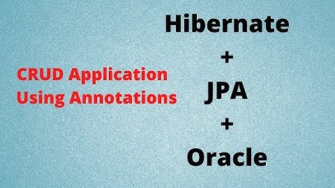 Hibernate CRUD Operations using Annotations, JPA, Configuration and Oracle database #CRUD_hibernate