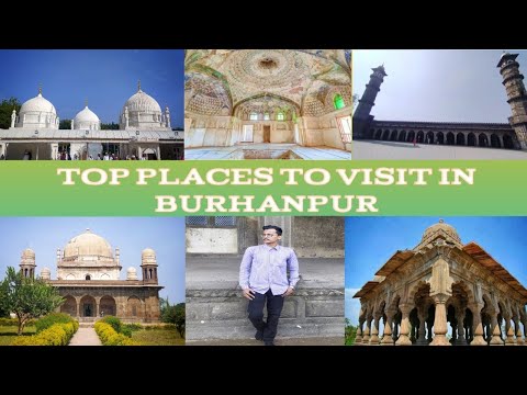 Top Places to Visit in Burhanpur |Travel vlog |Burhanpur city