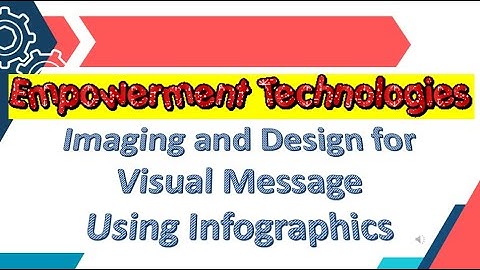Principles of Visual Message: Design Using Infographics