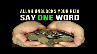 SAY 1 ZIKR ALLAH OPENS DOORS OF RIZQ 1080p