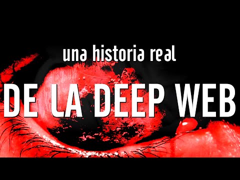 Una Historia Real De La Deep Web