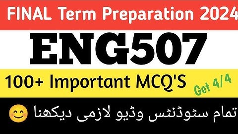 Eng507 100+ McQ