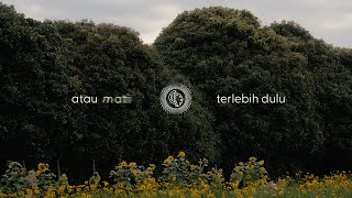 PVLETTE - Atau Mati Terlebih Dulu ?