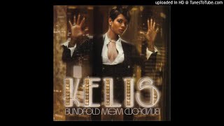 Kelis - Blindfold Me (No Boys Allowed Solo Version by CHTRMX)