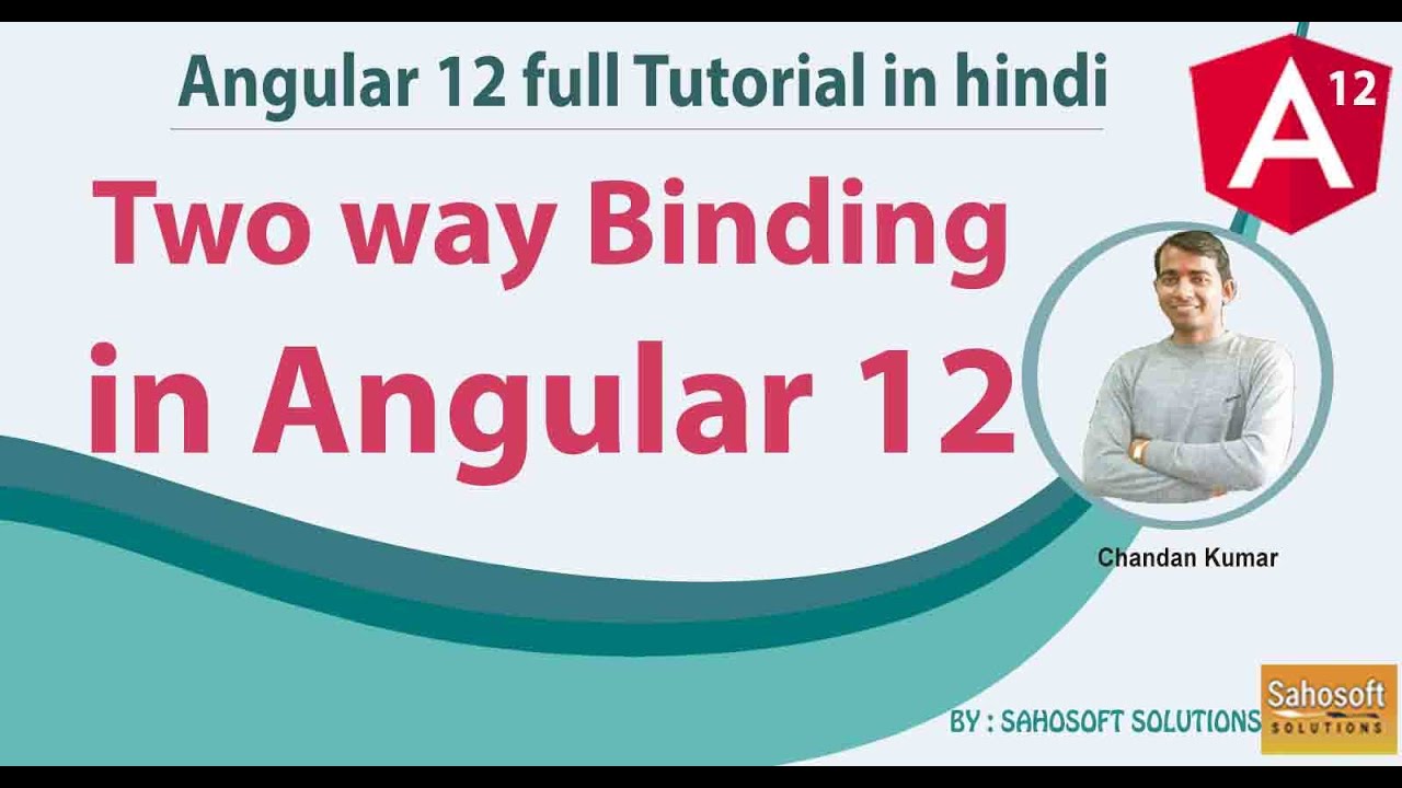 Two way data binding in Angular 12 : Angular 12 Full Tutorial in Hindi ...