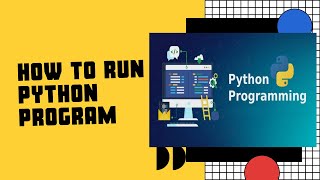 How to execute python program in different ways |Python Tutorial for Beginners #12 |Coding Tricks