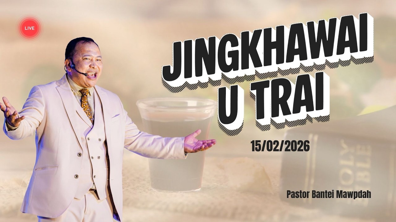 HATO KA BOK BAD KA NUSIB KA LAH...? SNGAP IA KANE  | HEALING SERVICE | PASTOR BANTEI MAWPDAH