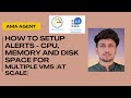 Azure Monitor Agent - Setup alerts for CPU, memory and disk space for multiple VMs l Part - 2