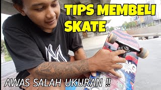 TIPS MEMBELI SKATE BOARD UNTUK PEMULA