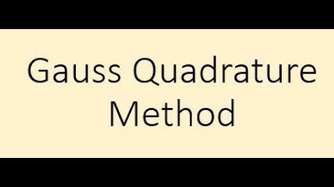 CPCT..Module 6..Gauss Quadrature Method