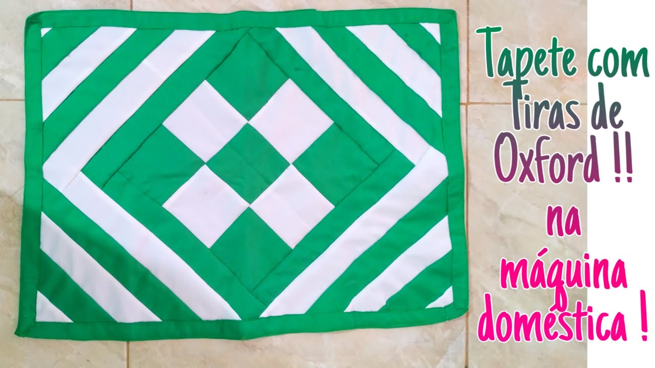 Tapete com retalhos de Oxford!!!💖💖