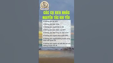 Các cụ xưa nhắc nguyên tắc khi yêu #cổnhândạy #cuocsong #baihoccuocsong