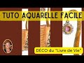 APPRENDRE L'AQUARELLE :  "Des livres et des saisons 4/4" : déco.