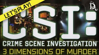 CSI: 3 Dimensions of Murder - Let's Play!
