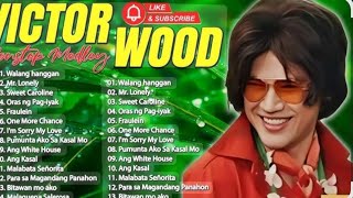 Victor Wood  Balik Tanaw Sa Mga Lumang Awitin 