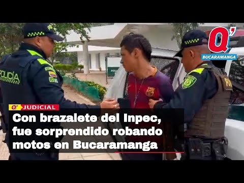 Con brazalete del Inpec, fue sorprendido robando motos en Bucaramanga