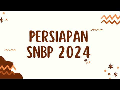 PERSIAPAN SNBP 2024. HAL - HAL PENTING YANG WAJIB DIPAHAMI
