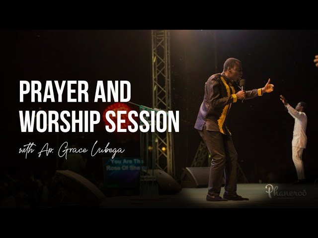 Prayer and Worship Session with Apostle Grace Lubega class=