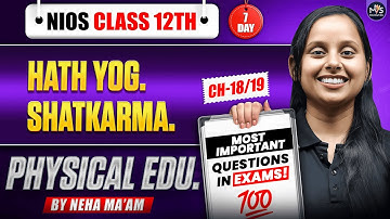 NIOS Class 12th PHYSICAL EDUCATION Most Important Questions with Solutions | Pass 100% | NO Fail