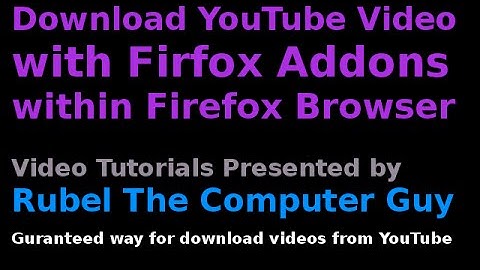 How To Download YouTube Video with Firefox Addons