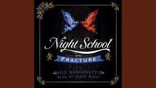 Chapter 112 - Night School: Fracture