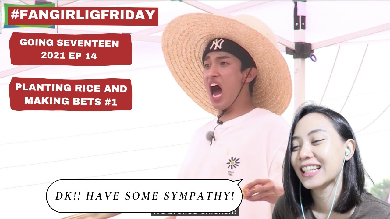 GOING SEVENTEEN 2021 EPISODE 14 PLANTING RICE & MAKING BETS #1 REACTION VIDEO (Baby Carat)