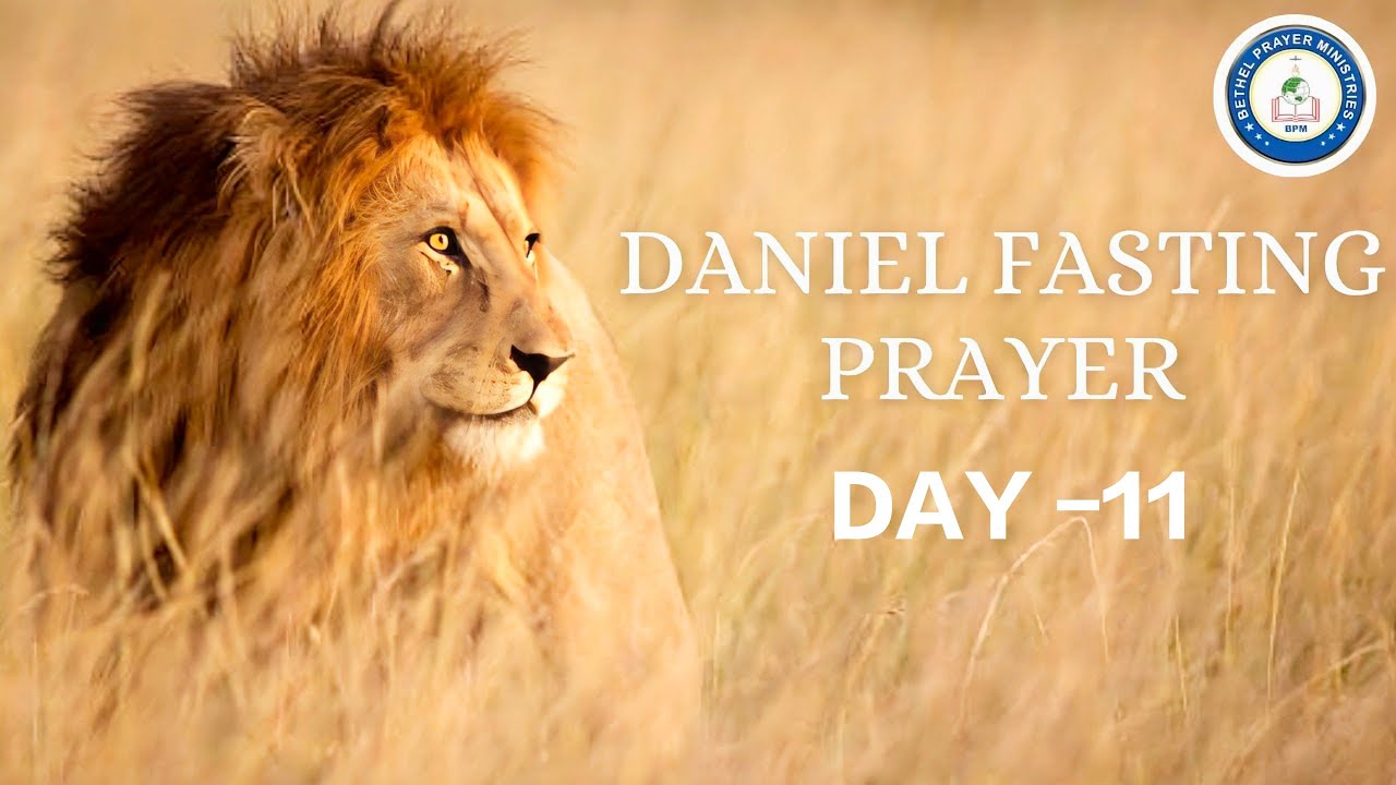 Daniel Fasting Prayer | Day 11 | 12th November 2025 | Morning session ...