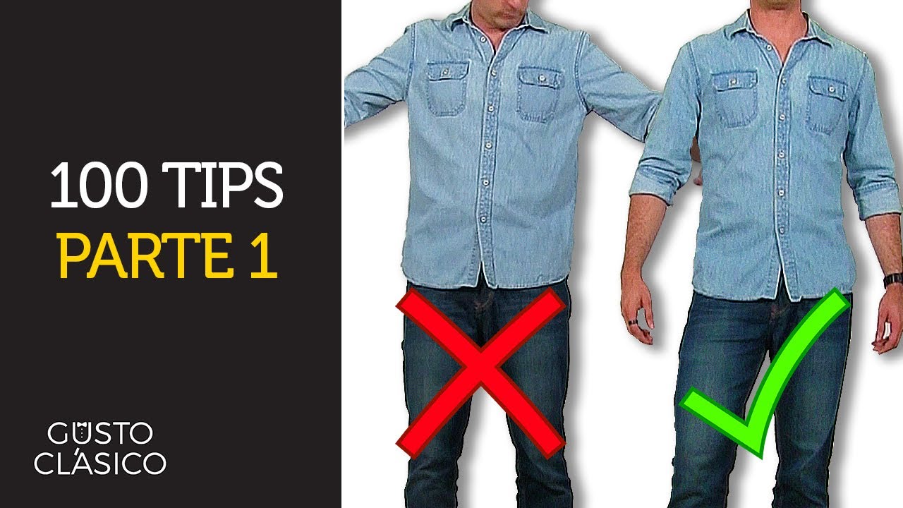 100 Tips de estilo para hombre Parte 1
