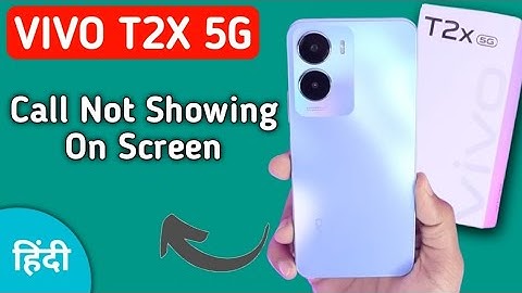 incoming call ringing but not showing Vivo t2x, how to fix incoming call not showing on screen