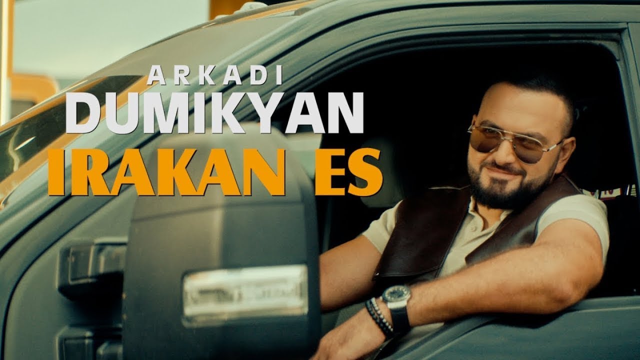 Guarda Arkadi Dumikyan - IRAKAN ES su YouTube