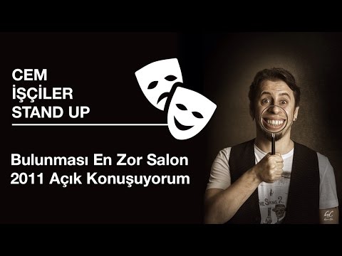 Cem İşçiler Stand Up Bulunması En Zor Salon 2011 Açık Konuşuyorum