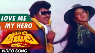 Love Me My Hero Full Video Song || Rowdy Alludu || Megastar Chiranjeevi , Sobhana, Divya Bharathi