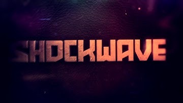 SHOCKWAVE INTRO!